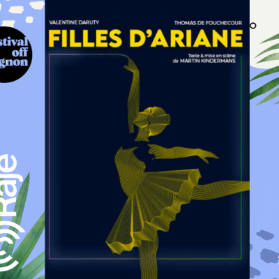 RAJE FAIT SON FESTIVAL JOUR 4 : FILLES D’ARIANE / Martin Kindermans au micro de Pierre Avril